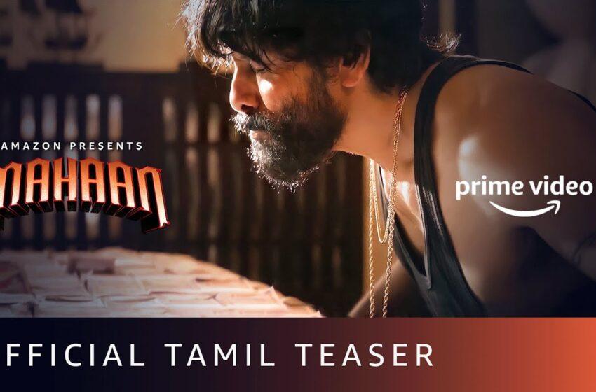  Mahaan – Official Tamil Teaser | Vikram, Dhruv Vikram, Simha, Simran