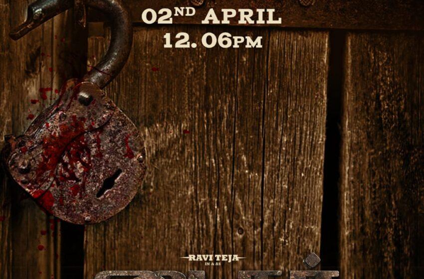  Ravi Teja’s Pan Indian Film Tiger Nageswara Rao Grand Launching & Pre-Look On April 2nd