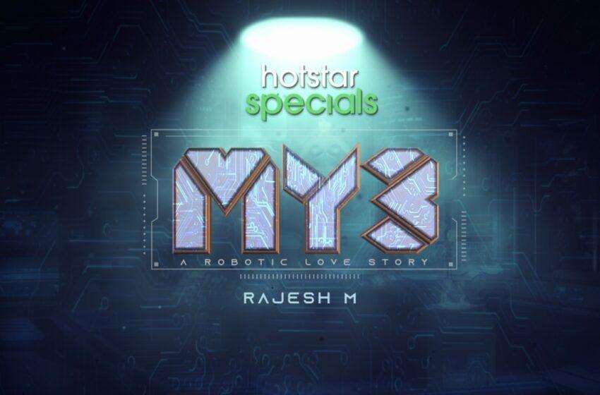  Disney+ Hotstar reveals the title of its new Robotic Rom-Com series ‘MY3’, inside the Bigg Boss Ultimate House