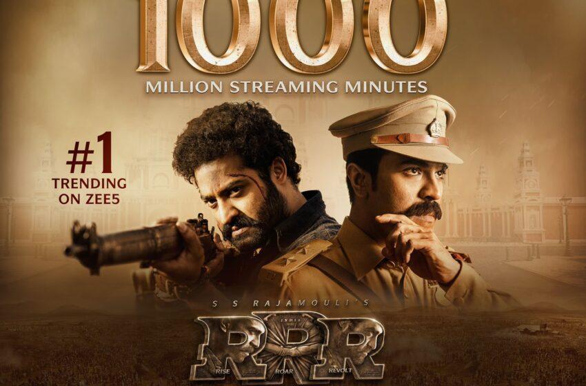  SS Rajamouli’s ‘RRR’ scales 1000 Million streaming minutes on ZEE5