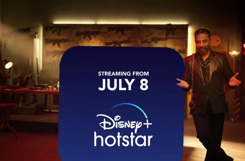  Kamal Hassan starrer “Vikram”, will have its OTT premiere on Disney+ Hotstar from July 8, 2022.