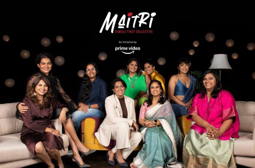  Prime Video Releases a New Session of ‘Maitri: Female First Collective’; Dives Further into the Challenges Faced by Women in Entertainment