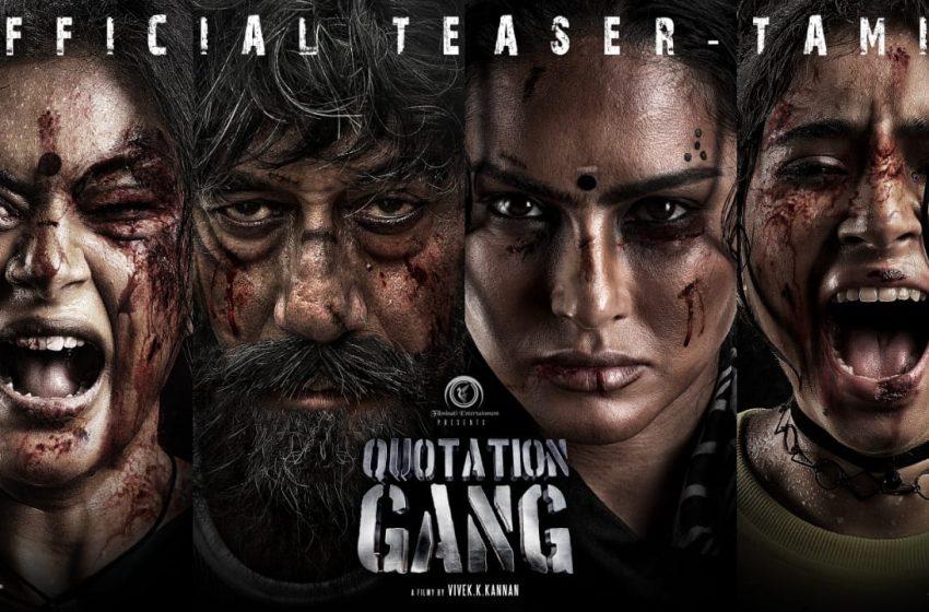  Quotation Gang is a hard-hitting realistic movie, says director Vivek K Kannan.