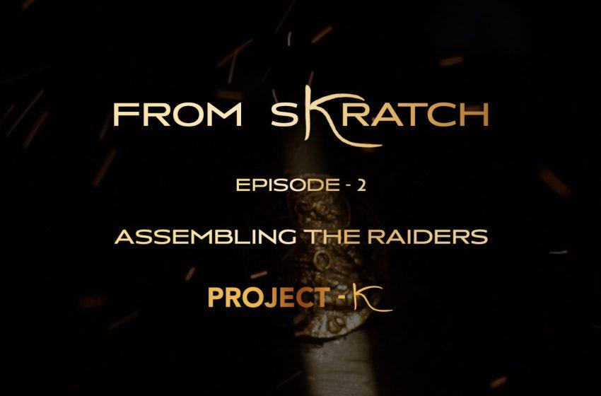  K From Skratch Ep2: Assembling The Raiders Unveiled