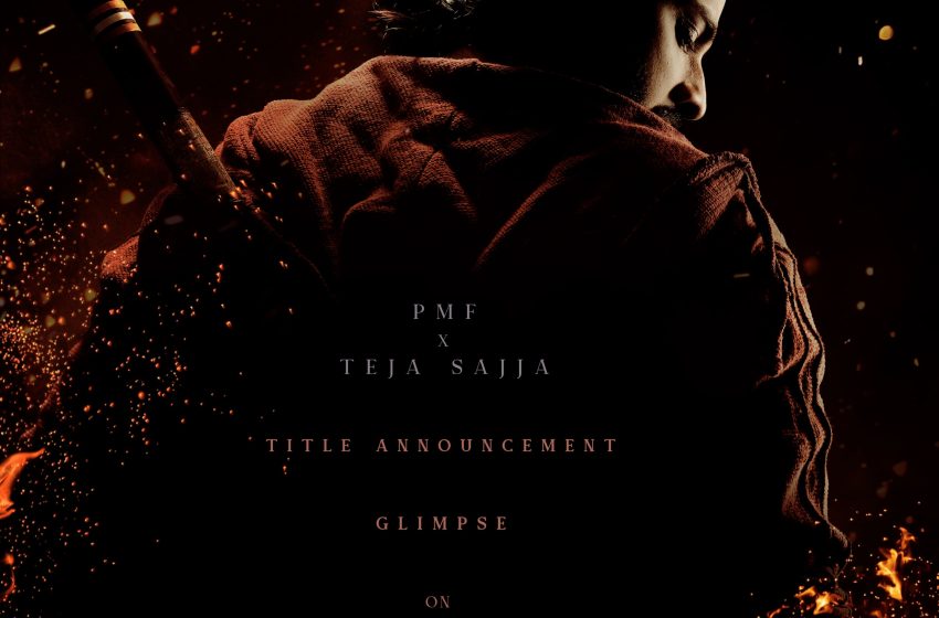  Super Hero Teja Sajja’s A Super Yodha Film’s Title Announcement On April 18th